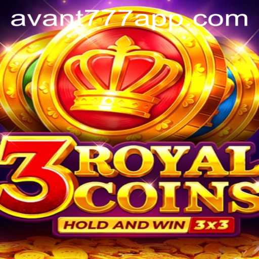 Discover the Thrilling World of 3RoyalCoins with AVANT777