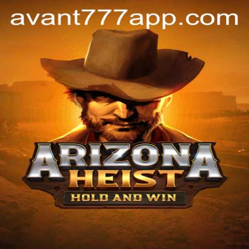 Exploring the World of ArizonaHeist: A Thrilling Gaming Experience