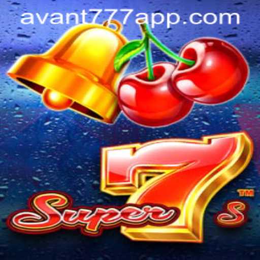 Experience the Thrill of Super7s with AVANT777